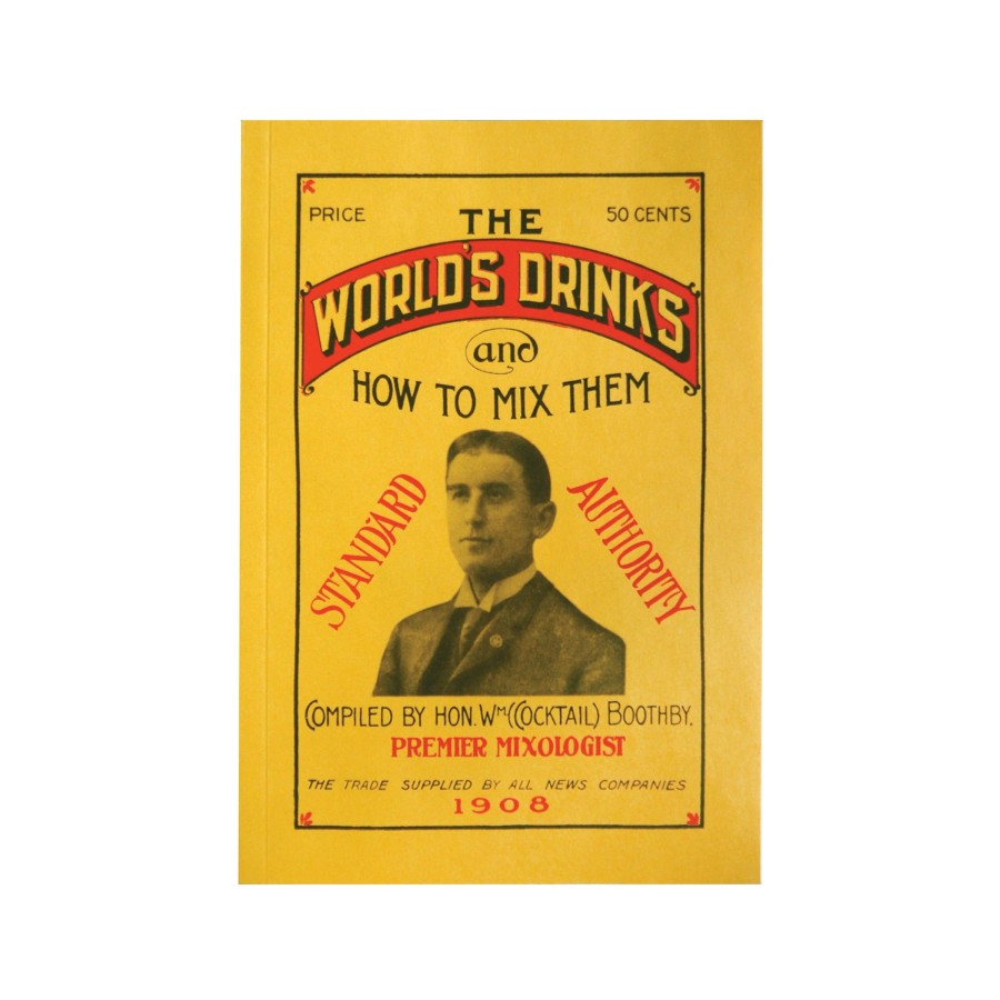 Books Cocktail Kingdom | The World'S Drinks And How To Mix Them By William Boothby